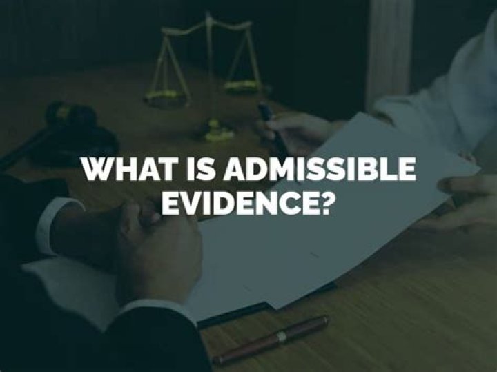Admissible Evidence - How To Discuss