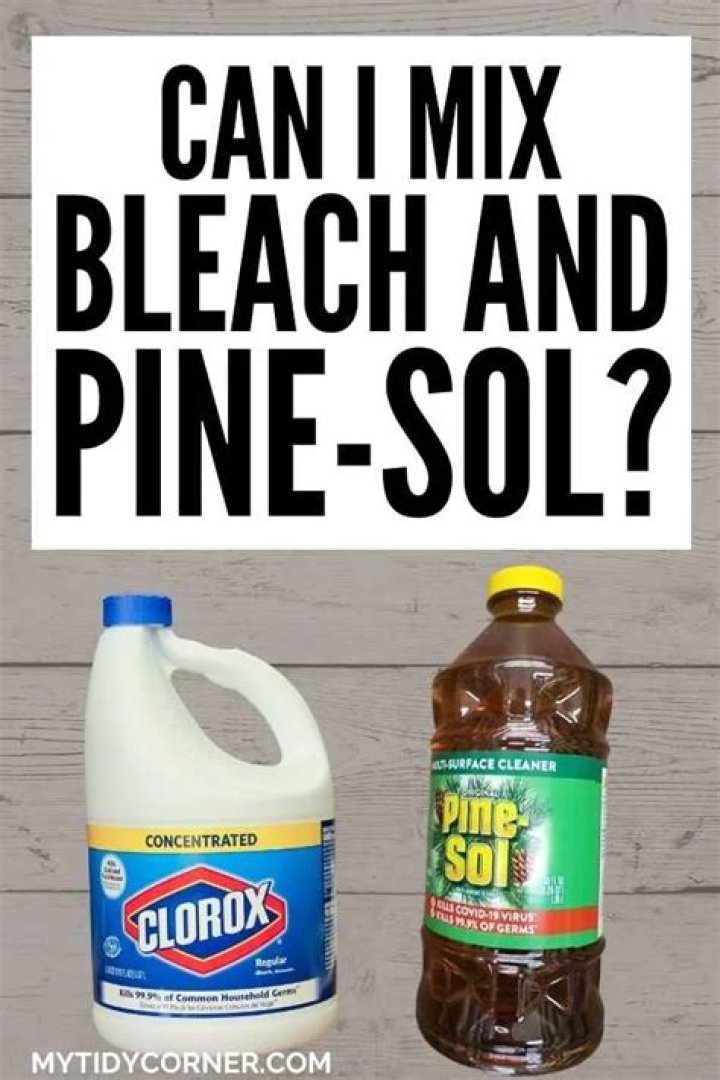 Can I Mix Pine Sol And Bleach