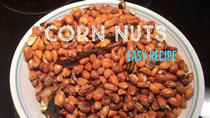 Corn nuts - How To Discuss