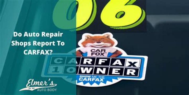 Do All Car Repair Shops Report To Carfax
