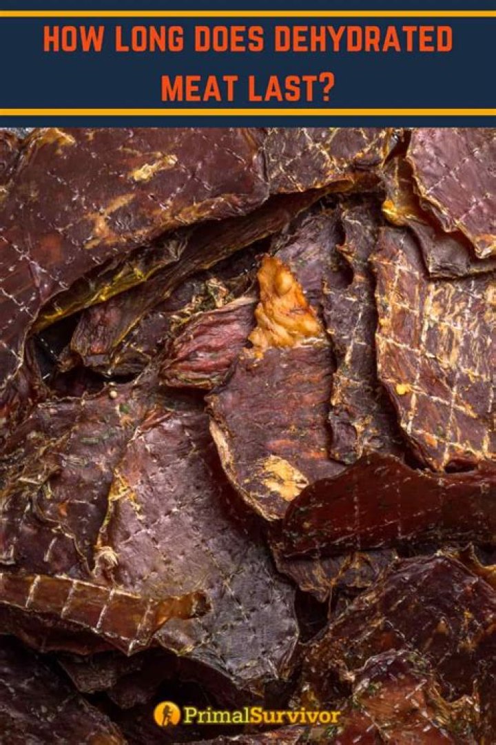 How Long Can Dehydrated Meat Last