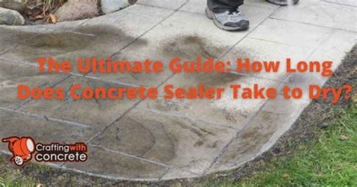 How Long Does It Take For Concrete Sealer To Dry
