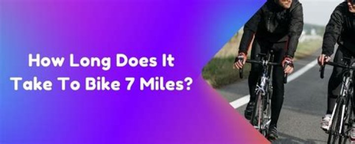 How Long Would It Take To Bike 7 Miles