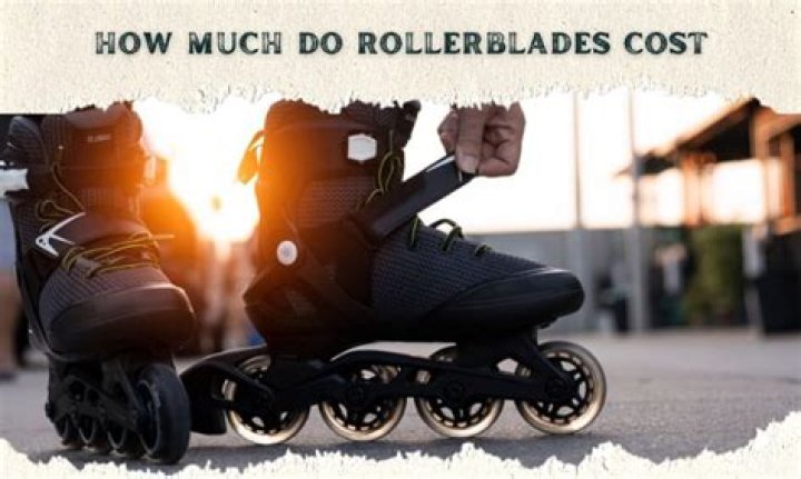 How Much Do Rollerblades Cost