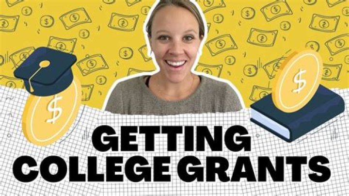 How to get grants for college