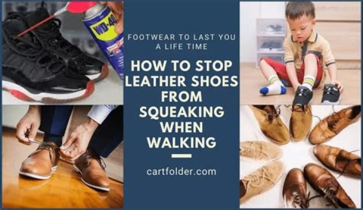 How To Stop Leather Shoes From Squeaking