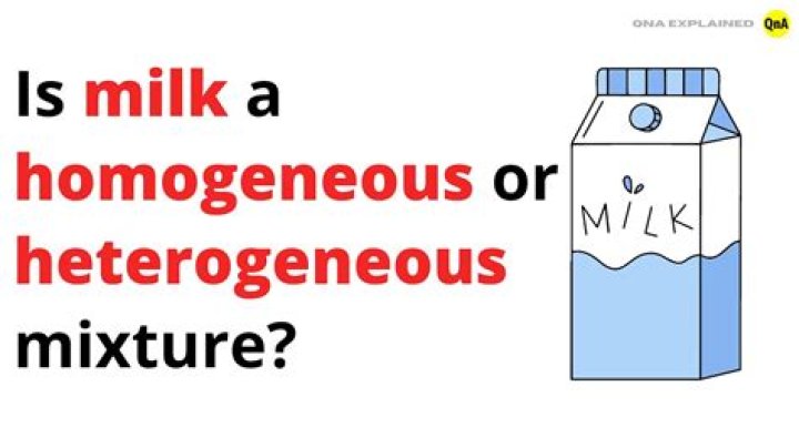 Is Milk Homogeneous Or Heterogeneous