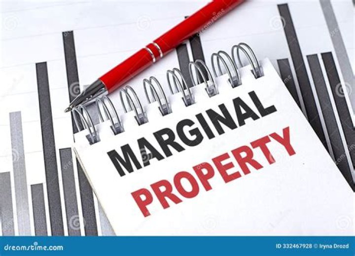 Marginal property - How To Discuss