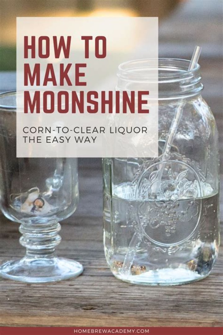 Moonshine - How to Make Moonshine