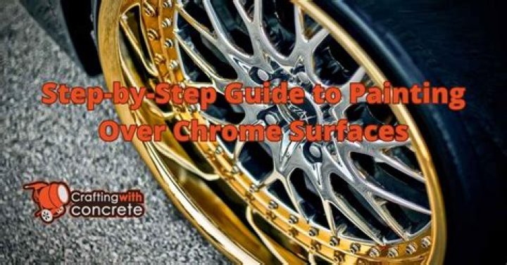 Painting chrome - How To Discuss