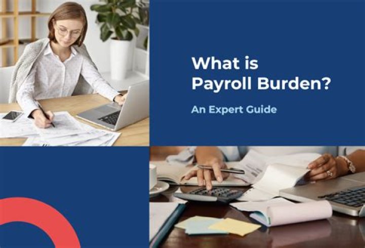 Payroll burden - How To Discuss