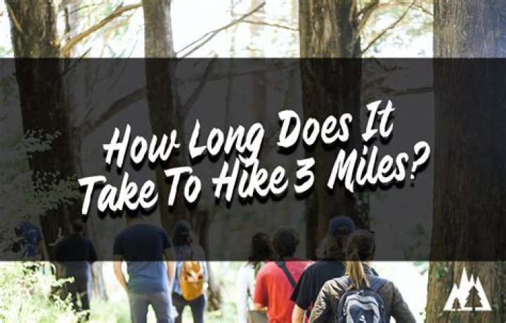Question: How Long Does A 3.5 Mile Hike Take