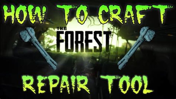 Question: How To Build Repair Tool The Forest