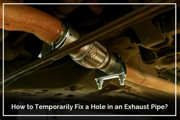 Question: How To Repair Hole In Exhaust Pipe