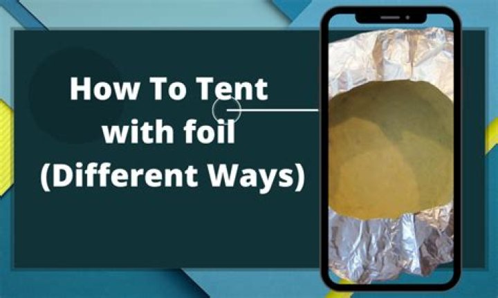 Question: How To Tent A Pie With Aluminum Foil