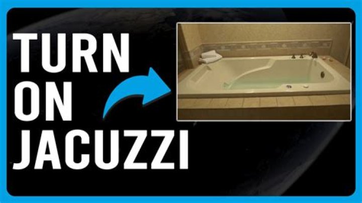 Question: How To Turn On Jacuzzi Tub In Hotel