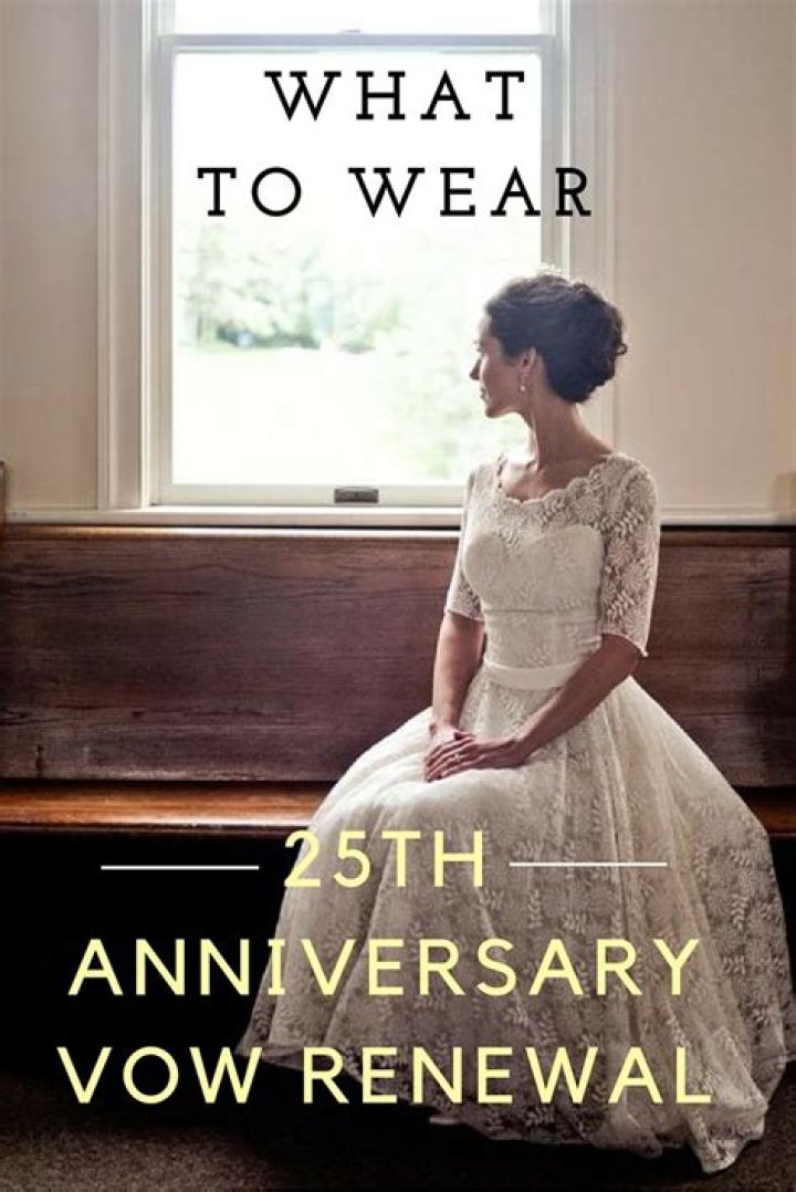 Question: What Should I Wear For My 25Th Wedding Anniversary