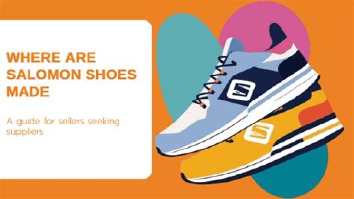 Question: Where Are Salomon Shoes Manufactured