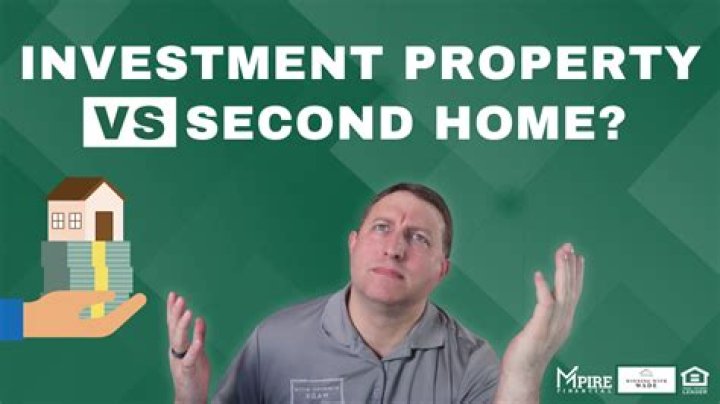 Second home vs investment property