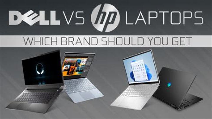 Which is better dell or hp
