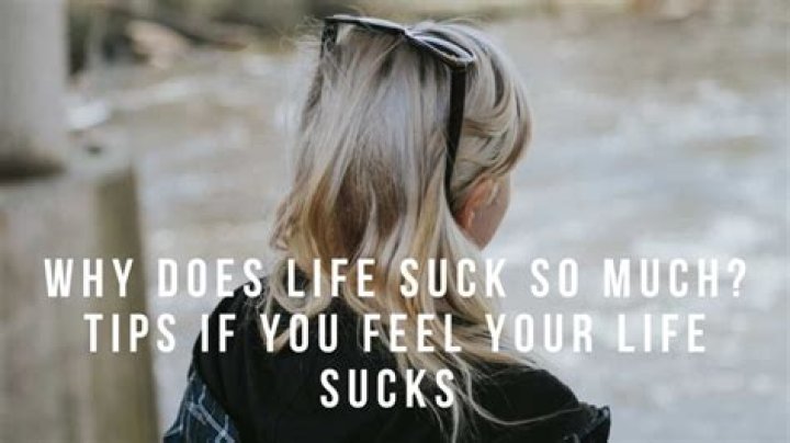 Why Does Life Sucks? - How To Discuss